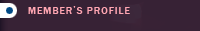MEMBER'S PROFILE